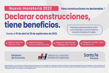 SANTA FE - 01 ABRIL 2022 - SE ABRIÓ UNA MORATORIA PARA CONSTRUCCIONES NO DECLARADAS